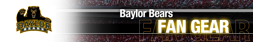 Baylor Bears Apparel and Team Fan Gear