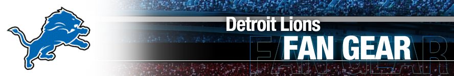 Detroit Lions Apparel and Team Fan Gear