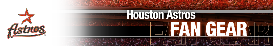 Houston Astros Apparel and Team Fan Gear