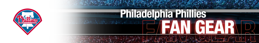Philadelphia Phillies Apparel and Team Fan Gear