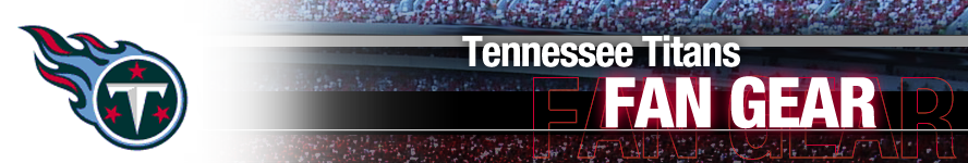 Tennessee Titans Apparel and Team Fan Gear