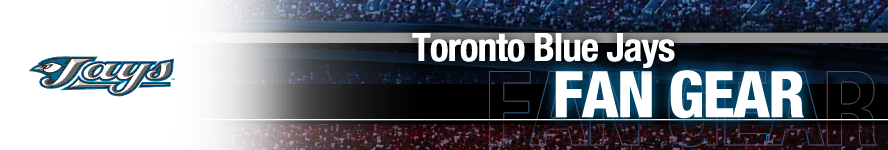 Toronto Blue Jays Apparel and Team Fan Gear
